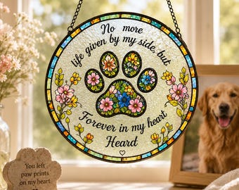 Pet Memorial Glass Suncatcher, Forever in My Heart Window Hanging, Paw Print Glass Ornament, Sympathy Gift, UV Printed Glass Decor