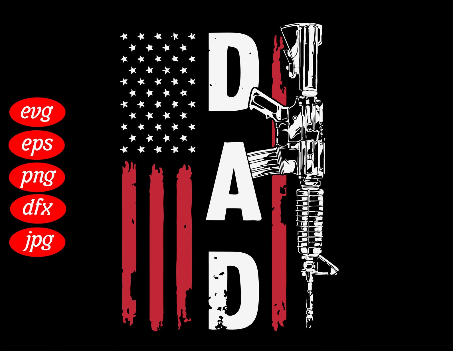 Daddy Gun Rights SVG Gun Dad Svg Dad Love Gun Svg Happy Etsy