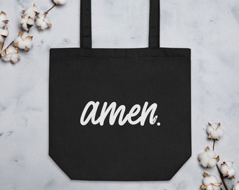AMEN Tote Bag; Christian Tote Bag Made of 100% Organic Cotton; Reusable, Sustainable and Environment-Friendly Bag!