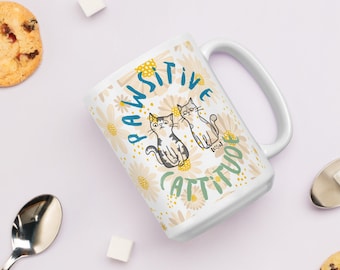 Pawsitive Cattitude Cat Mug; Funny Cat Coffee Mug; Cat Mom Coffee Cup; Perfect Gift for Cat Lovers; Positive Cat Mug; 15 Oz Ceramic Mug