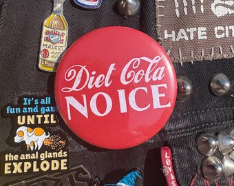 Diet Cola NO ICE 2.25 Pinback Button  | Abolish ice | Anti Ice | Immigrant Pride | Human Rights | Soda Lover