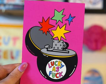 Lucky as Fuck 5 x 7 Mini Art Print | Manifestation 8 Ball Luck Illustration | Lighter Wall Decor | Lucky Good Luck Babe Girl  Design Poster