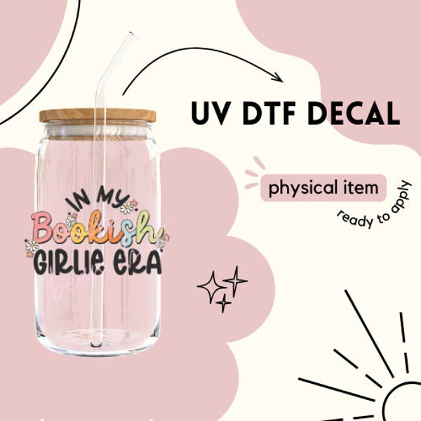 In My Bookish Girlie Era - UV DTF Decal - 16 oz Libbey Glass Can UVDTF