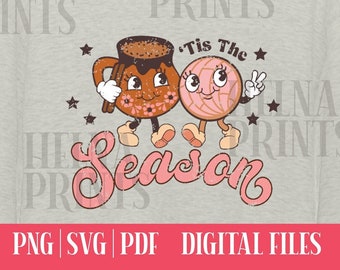 Mexican Christmas PNG, SVG, Spanish Christmas png, tis the Season, Sublimation t Shirt Design, Feliz Navidad pan dulce png, cafecito png