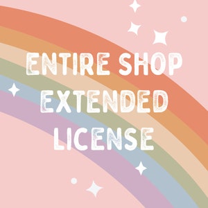 EXTENDED LICENSE for ALL HelenaCanelaPrints Digital Files