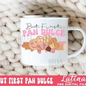 Pan Dulce PNG, latino design, Mexican Conchas y Cafecito, Sublimation t Shirt Design, pan dulce png file Mexican Culture