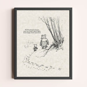 We&#39;ll be friends forever... Winnie the Pooh Quote Print | Children Baby Nursery Wall Decor | Classic Winnie the Pooh Quote Print