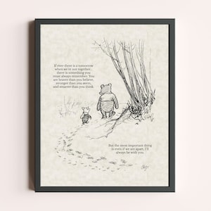 If ever there is tomorrow... Winnie the Pooh Quote Print | Children Baby Nursery Wall Decor | Classic Winnie the Pooh Quote Print
