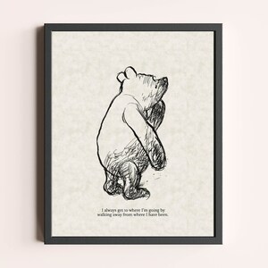 I always get to where I’m going... Winnie the Pooh Quote Print | Children Baby Nursery Wall Decor | Classic Winnie the Pooh Quote Print