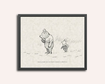 Some people care too much... Winnie the Pooh Quote Print | Children Baby Nursery Wall Decor | Classic Winnie the Pooh Quote Print