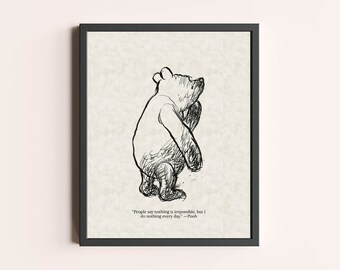 People say nothing is impossible... Winnie the Pooh Quote Print | Children Baby Nursery Wall Decor | Classic Winnie the Pooh Quote Print