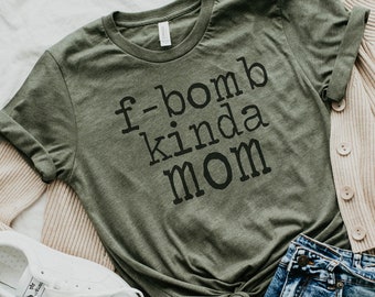 F-bomb mom funny, inappropriate vintage style t shirt, funny womens t shirt, soft style t shirt