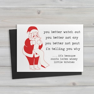 Drôle de carte de vœux de Noël inappropriée .. Tu ferais mieux de faire attention, tu ferais mieux de ne pas pleurer, tu ferais mieux de ne pas faire la moue, je te le dis