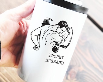Trophy husband. 12 oz Can Cooler Tumbler w/Dual Lids, funny koozie tumbler, inappropriate gift, funny gift for man