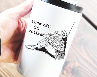 Fuck off, I'm retired. 12 oz Can Cooler Tumbler w/Dual Lids, funny koozie tumbler, inappropriate gift, funny retirement gift for man
