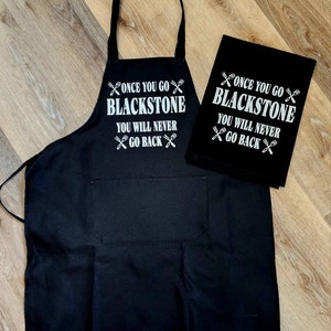 Funny Blackstone apron & matching towel set- once you go Blackstone... you never go back