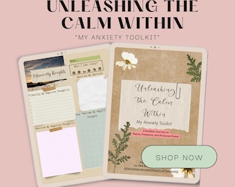 Anxiety Journal Printable | Self Care Toolkit | Unleashing the Calm Within | Mental Health Journal PDF | Mindfulness & Reset Pages