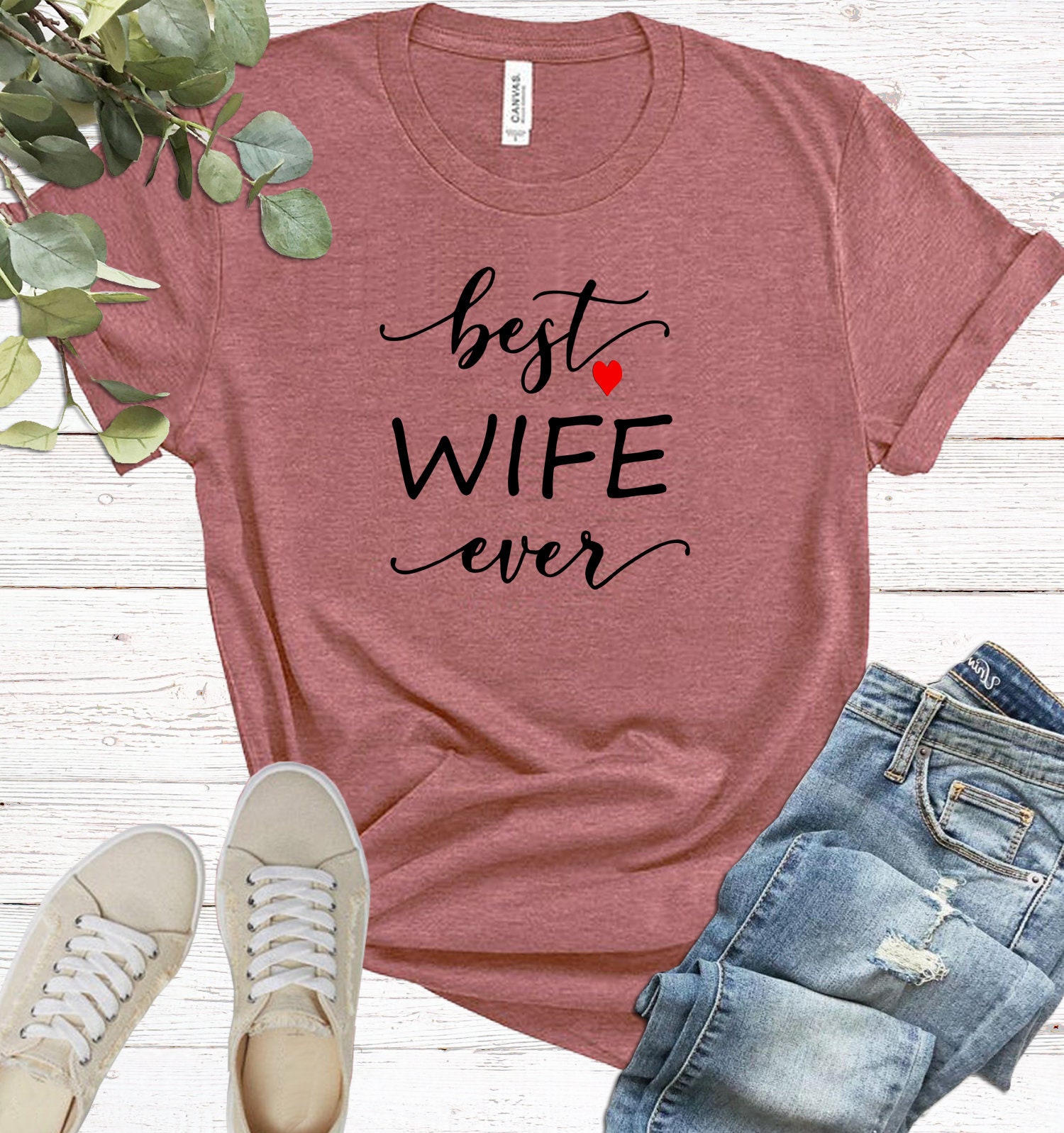 best wife ever t shirt