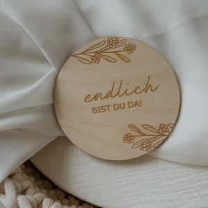 Endlich bist du da!, Hallo Welt Namensschild Baby, Hallo Welt, Geburtsschild, Baby Geschenk, Holzschild Baby, Meilensteinkarte Babyshooting,
