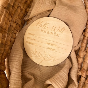 Hallo Welt,  Geburtsschild,  Geschenk zur Geburt personalisiert, Baby Geschenk,  Holzschild Baby, Meilensteinkarte Babyshooting, Baby