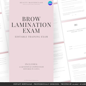 May include: A digital document titled Brow Lamination Exam with a light pink background and black text. The document includes a 20-question and answer exam template, editable in Canva, featuring sections for name, date, and score on white pages.