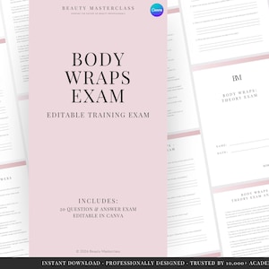 May include: A digital document titled Body Wraps Exam Editable Training Exam with a light pink background. The document includes 20 questions and answers, sections for name, date, and score, and the text Beauty Masterclass at the top.