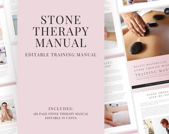 Stone Therapy Massage Training Manual - Editable Hot Stone Massage Therapy Course for Trainers, Beauty Academies