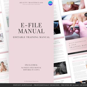 Könnte beinhalten: Ein 82-seitiges, bearbeitbares E-File-Handbuch für Schönheitsprofis. Das Dokument hat ein zartrosa Cover mit dem Text E-FILE MANUAL, EDITABLE TRAINING MANUAL und enthält verschiedene Anleitungsseiten mit Fotos zur Nagelpflege.