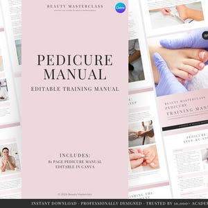 Könnte beinhalten: Ein digitales Pediküre-Handbuch mit einem hellrosa Einband, der den Text Beauty Masterclass und Pedicure Manual Editable Training Manual enthält. Das Dokument umfasst 81 Seiten mit Schritt-für-Schritt-Anleitungen und Bildern von Füßen.