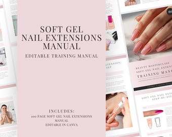 Soft Gel Nail Extensions Training Manual, Full Nail Tip Extensions Course, Editable Canva Guide