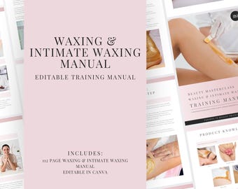 Puede incluir: Un manual de formación editable de 112 páginas titulado Waxing & Intimate Waxing Manual de Beauty Masterclass. El documento presenta un esquema de color rosa suave con texto en negro, incluyendo fotografías instructivas de procedimientos de depilación.