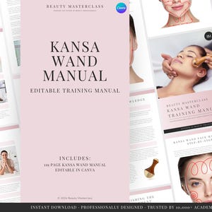 May include: A 119-page Kansa Wand training manual with a light pink cover featuring the text Kansa Wand Manual Editable Training Manual. The document includes instructional diagrams of facial massage techniques and photos of the Kansa wand tool.