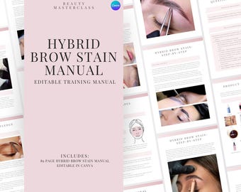 Hybrid Brow Stain / Tint Training Manual - Editable Course for Hybrid Eyebrow Staining / Tinting Trainers and Beauty Academies on Canva