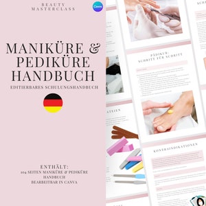 German Manicure & Pedicure Editable Training Manual - Editable Nail Course for Nail Technicians, Trainers, Beauty Academies