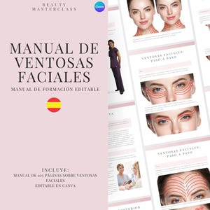 Spanish Facial Cupping Training Manual - Editable Facial Cupping and Face Lifting Course for Trainers, Beauty Academies