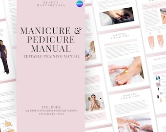 Manicure & Pedicure Editable Training Manual - Editable Nail Course for Nail Technicians, Trainers, Beauty Academies