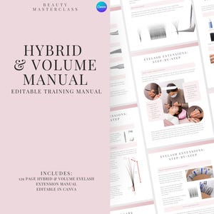 Puede incluir: Un manual de capacitación digital rosa y blanco para extensiones de pestañas híbridas y de volumen. El manual incluye 120 páginas y es editable en Canva. La portada presenta el texto "Manual híbrido y de volumen" y "Manual de capacitación editable".