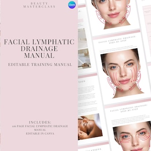 Facial Lymphatic Drainage Training Manual - Editable Lymphatic Drainage Course eBook for Facial Massage Therapy
