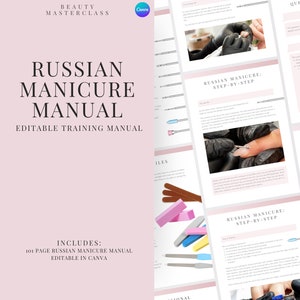 Russian Manicure Editable Training Manual - Editable Nail Course for Nail Technicians, Trainers, Beauty Academies