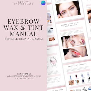 Eyebrow Wax & Tint Training Manual - Editable Course for Brow Waxing and Tinting Trainers and Beauty Academies on Canva
