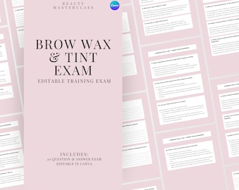 Eyebrow Wax & Tint Exam for Certification - 20 Questions and Answers | Editable Beauty Training Examination