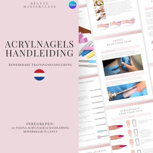 Dutch Acrylic Nails Editable Training Manual - Editable Nail Course for Nail Technicians, Trainers, Beauty Academies