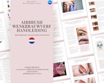 Niederländisches Airbrush Brow Tint Trainings-Handbuch - Bearbeitbarer Kurs für Airbrush Augenbrauen Tinting und Waxing Trainer und Beauty Academies auf Canva