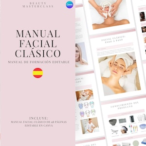 Spanish Classic Facial Training Manual - Editable Facial and Massage Course for Trainers, Beauty Academies