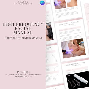 High Frequency Facial Training Manual - Editable Advanced High Frequency HF Facial Course for Trainers, Beauty Academies
