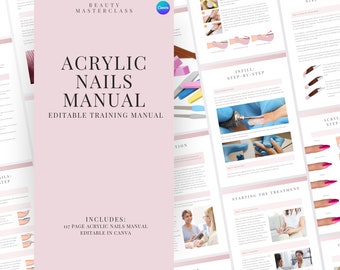 Acrylic Nails Editable Training Manual - Editable Nail Course for Nail Technicians, Trainers, Beauty Academies