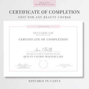 Peut inclure: Certificat blanc avec bordure et texte roses. Le certificat indique « Certificat de fin d'études » et comprend le texte « Modifier pour tout cours de beauté ». Le certificat comprend également le texte « Beauty Masterclass » en haut.