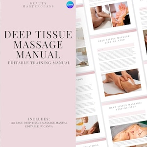 Deep Tissue Massage Training Manual - Editable Deep Tissue Massage Manual Course eBook for Massage Therapy