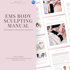 Puede incluir: Un manual de entrenamiento digital rosa y blanco para la escultura corporal EMS. El manual incluye 116 páginas y es editable en Canva. La portada presenta el texto "EMS Body Sculpting Manual" y "Editable Training Manual".