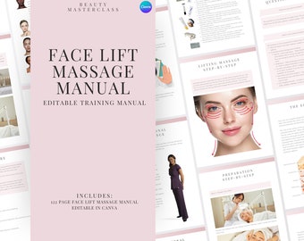 Face Lift Massage Training Manual - Editable Facial and Lifting Massage Course for Trainers, Beauty Academies